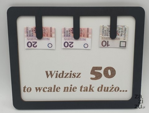 Ramka humor widzisz 50 to wcale nie tak dużo