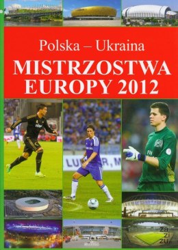 Książka MISTRZOSTWA EUROPY 2012