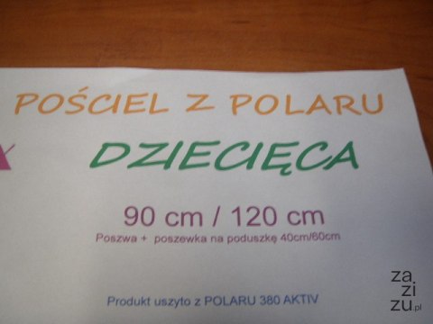 Kpl.pościeli dziecięcej polar 90/120 Kpl.pościeli dziecięcej polar 90/120