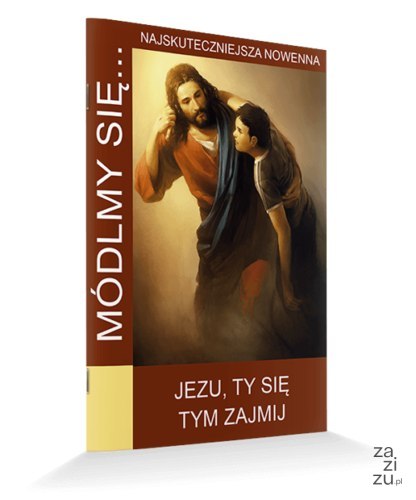 Książeczka MÓDLMY SIĘ ,TY SIĘ TYM ZAJMIJ