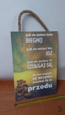 Tabliczka/obraz do zawieszenia 20x30 BIEGNIJ...