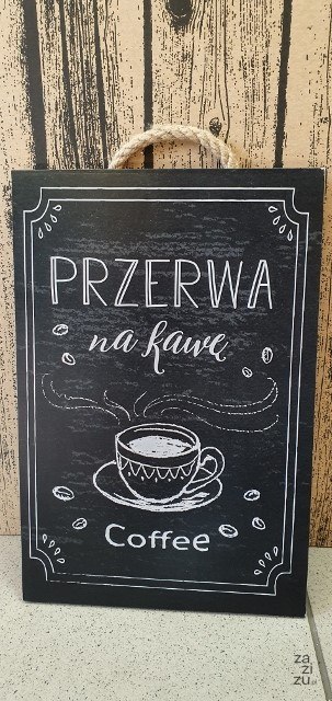 Tabliczka/obraz do zawieszenia 20x30 PRZERWA NA KAWĘ