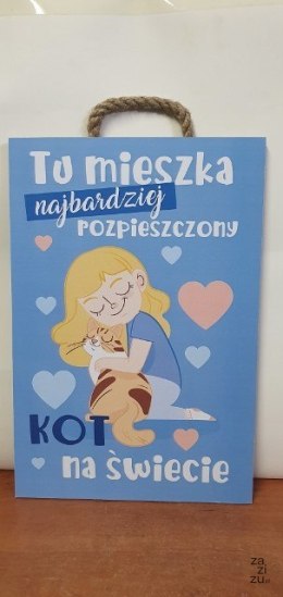 Tabliczka/obraz do zawieszenia 20x30 TU MIESZKA NAJBARDZIEJ TOZPIESZCZONY KOT