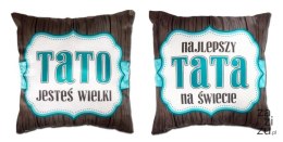 Poduszka Tato jesteś wielki S152