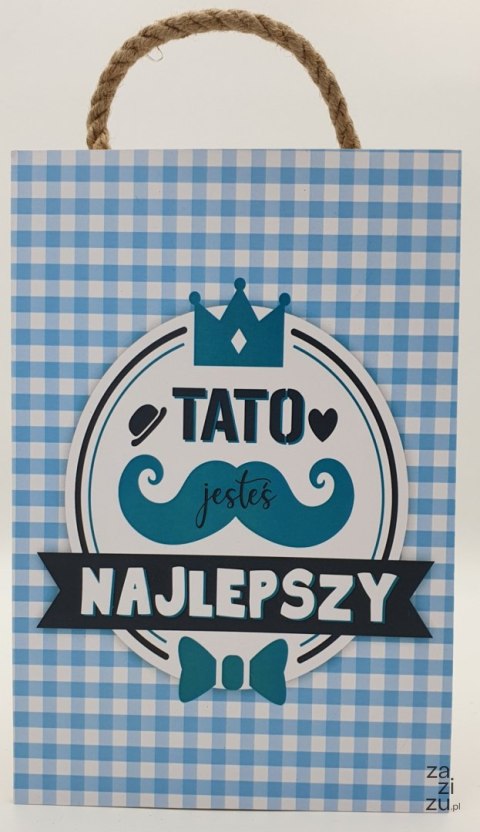 Tabliczka/obraz do zawieszenia 20 x 30 Tato Najlepszy