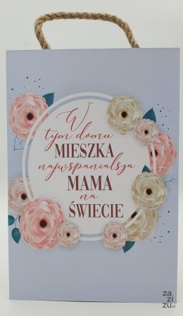 Tabliczka/obraz do zawieszenia 20x30 W tym domu mieszka naj. Mama ...