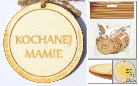 Zawieszka drewniana lub do przyklejenia z tekstem "Kochanej Mamie" 10 szt. OZD-015