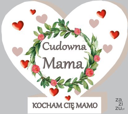 Serce stojące 12x11cm CUDOWNA MAMA MDF09