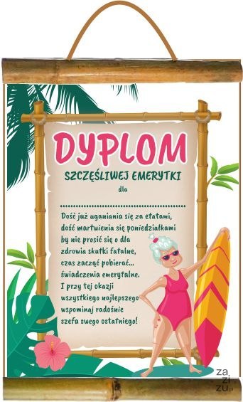 Dyplom SZCZĘŚLIWEJ EMERYTKI D256